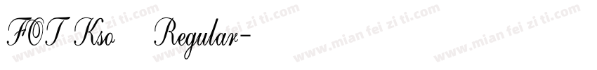 FOT Kso龍神改 Regular字体转换